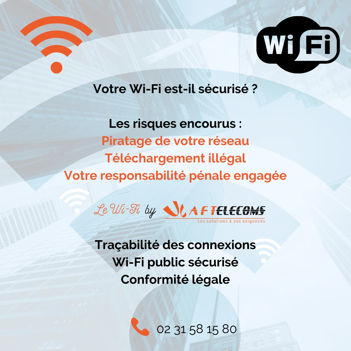 Votre Wi-Fi est-il sécurisé ? - Expert en téléphonie, télécoms, vidéosurveillance dans le Calvados