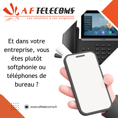 Softphonie ou téléphones de bureau